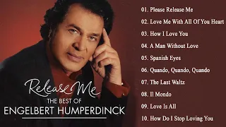 Best Songs of Engelbert Humperdinck - Engelbert Humperdinck Greatest Hits Full Album