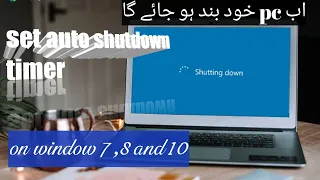 SET AUTO SHUTDOWN TIMER ON WINDOWS7,8,10,11.MAC