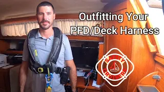 Outfitting Your PFD/Deck Harness