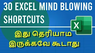 30 Crazy Excel Shortcuts that you must know in Tamil | Fully Explained with Examples