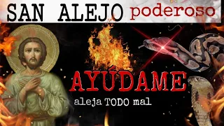 ⭕ La ORACION de SAN ALEJO es EFECTIVA - Aleja TODO LO MALO DE MI