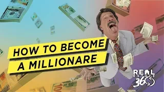 How to Become a Millionaire in 5 Years or Less | Real Estate 360 Show Episode 35