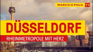 Deutschlands schönste Städte - Düsseldorf: Rheinmetropole mit Herz  | Marco Polo TV
