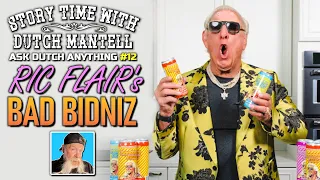 Story Time with Dutch Mantell 68.5 | Ric Flair's Bad Bidniz | Ask Dutch Anything 12