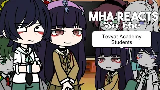 MHA reacts to Genshin Impact // Tevyat Academy // Part 2/2