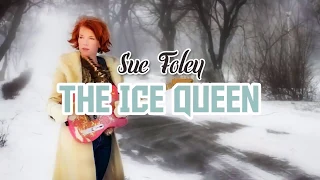 Sue Foley - The Ice Queen (Official Lyric Video)