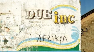 DUB INC - Même dub (Album "Afrikya")