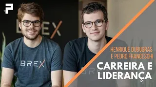 Liderança e carreira com os fundadores da BREX, empresa bilionária no Vale do Silício