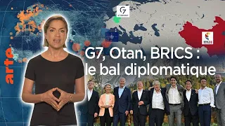 G7, Otan, BRICS : le grand bal diplomatique - Le Dessous des cartes - L’Essentiel | ARTE