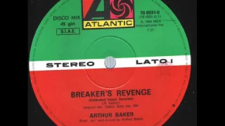 Arthur Baker - Breaker's Revenge (Extended Vocal Version)