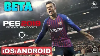 PES 2019 BETA - ANDROID / iOS GAMEPLAY