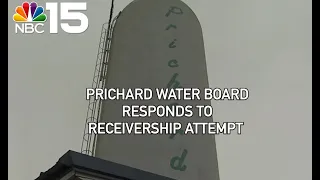 REALITY CHECK: Prichard Water Board responds to receivership attempt  - NBC 15 WPMI