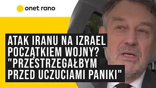 Atak Iranu na Izrael to początek III wojny światowej? "Przestrzegałbym przed uczuciami paniki"