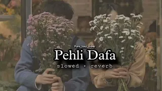 Pehli dafa slowed +reverd