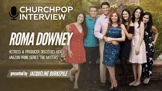 Actress Roma Downey Discusses Christian Amazon Prime Series 'The Baxters'