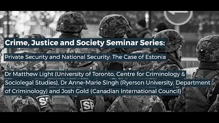 CJS Seminar - Private Security and National Security: The Case of Estonia