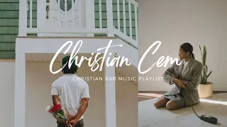 Christian R&B Playlist | Christian Music | Soul RnB Playlist 2024