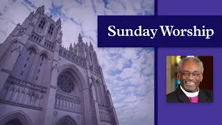 5.23.21 National Cathedral Sunday Online Service