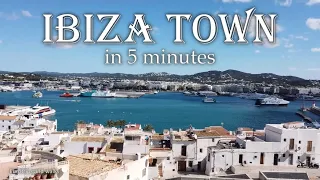 Ibiza in 5 minutes, 4K video (Ibiza Town) 2022 Spain