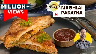 Mughlai Paratha | मुग़लई पराठा | Kolkata special Mutton Keema Mughlai paratha | Chef Ranveer Brar