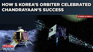 S Korea’s Lunar Orbiter, ‘Danuri’ captures Vikram Lander, Commemorates Chandrayaan-3’s Success