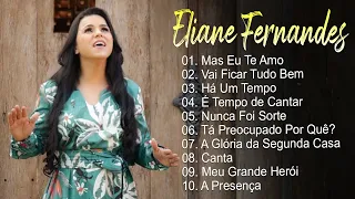 Eliane Fernandes - Mas Eu Te Amo,.As melhores músicas gospel para se manter positivo#elianefernandes