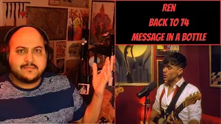 Ren: Back to 74 / Message In A Bottle Retake [Reaction] - Satiny Smooth, What Can't He Do???