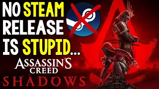 Assassin's Creed Shadows is NOT On STEAM - This is ABSOLUTELY STUPID!