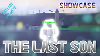 GETTING LAST SON + SHOWCASING IT (4K) | Roblox Trollge Insanity