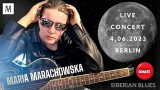 Maria Marachowska Live In Concert Siberian Blues Berlin On 4.06.2023