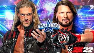 WWE 2K22 Edge Vs Aj Styles WrestleMania 38 Gameplay | WWE 2k22 Aj Styles Vs Edge WWE WrestleMania38