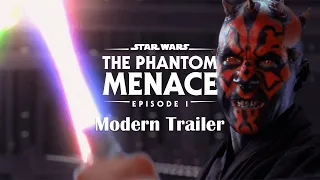 Star Wars: The Phantom Menace | MODERN TRAILER (2021)