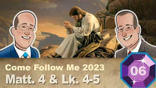 Scripture Gems S04E06-Come Follow Me Matt. 4 & Luke 4-5 (January 30-February 5, 2023)