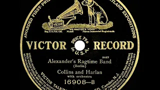 1911 Collins and Harlan - Alexander’s Ragtime Band