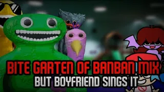 Bite (Garten Of BanBan Mix) But Boyfriend Sings It || FNF