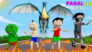 Pagal Bittu Sittu 113 | Dragon Wala Cartoon | Bittu Sittu Toons | Pagal Beta | Cartoon Comedy