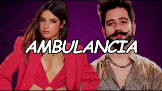 Camilo, Camila Cabello - Ambulancia (Official Video Lyric)