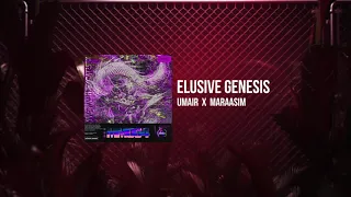 UMAIR x Maraasim - Elusive Genesis