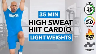 35 MIN Full Body Cardio SWEAT with Light Weights (BURN 500 CALORIES)