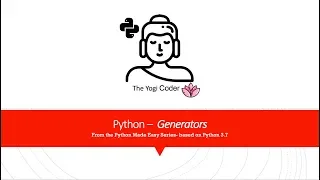 21- Python Generators Explained