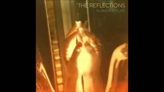 The Reflections - In Another Life