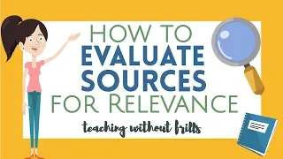 How to Evaluate Sources for Relevance - Writing for Kids