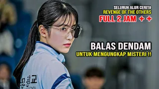 KASUS PEMBUNUHAN MISTERIUS, TEBAK SIAPA PEMBUNUHNYA ? Alur cerita Revenge of other full