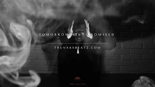 Tomorrow Aint Promised (Eminem Type Beat x Yelawolf Type Beat) Prod. by Trunxks