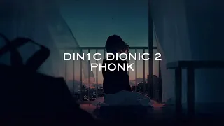 Din1c - Dionic 2 (Phonk)