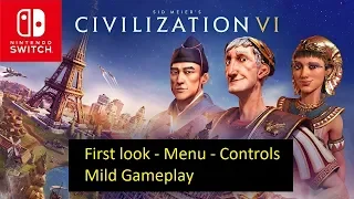 Civilization VI | Nintendo Switch - First Look - Controls - Light Gameplay