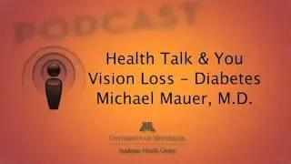 Vision Loss - Diabetes