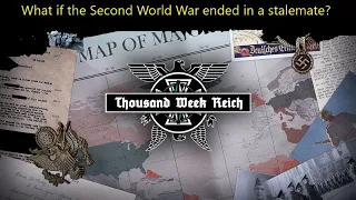 What if the Second World War ended in a stalemate? The lore of Thousand Week Reich.