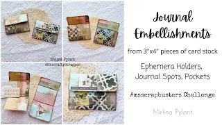 MAKING JOURNAL EMBELLISHMENTS from 3"x4" CARD STOCK and PAPER SCRAPS | #msscrapbusters EPISODE 56