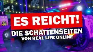 Die SCHATTENSEITEN von Real Life Online